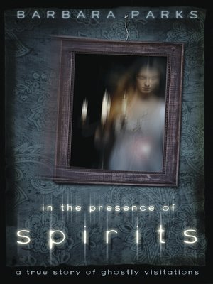cover image of In the Presence of Spirits